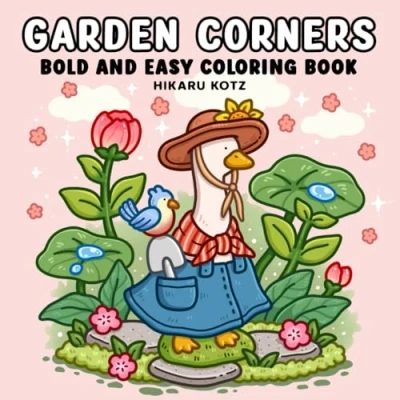 Abbildung von Garden Corners: Bold and Easy Coloring Book for Adults Teens