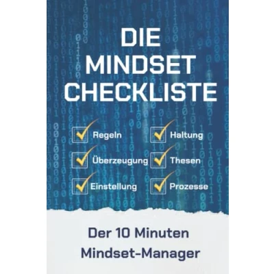 Abbildung von DIE Mindset CHECKLISTE: Der 10 Minuten Manager: Optimiere dich selbst in wenigen