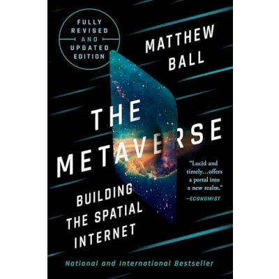 Abbildung von the Metaverse: Fully Revised and Updated Edition: Building Spatial Internet