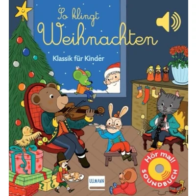 Abbildung von So klingt Weihnachten: Klassik für Kinder (Soundbuch) (Soundbücher)