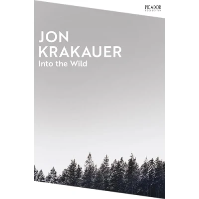 Abbildung von Into the Wild: by Jon Krakauer (Picador Collection)