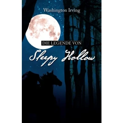 Abbildung von Die Legende von Sleepy Hollow: Washington Irving (Klassiker der Weltliteratur)