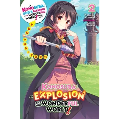 Abbildung von Konosuba: An EXPLOSION ON This Wonderful World!, Vol. 2 (light novel): Yunyun&#039;s Turn Volume (KONOSUBA WORLD LIGHT NOVEL SC, Band 2)