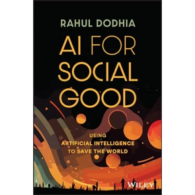 Abbildung von AI for Social Good: Using Artificial Intelligence to Save the World