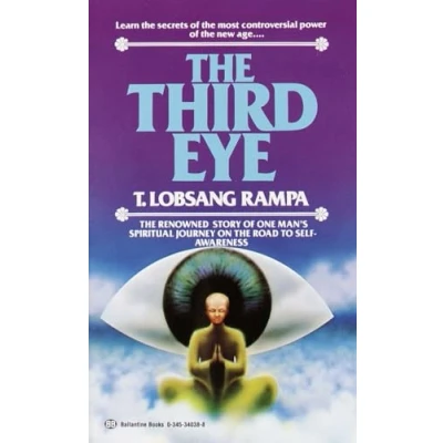 Abbildung von the Third Eye: Renowned Story of One Man&#039;s Spiritual Journey on Road to Self Awareness