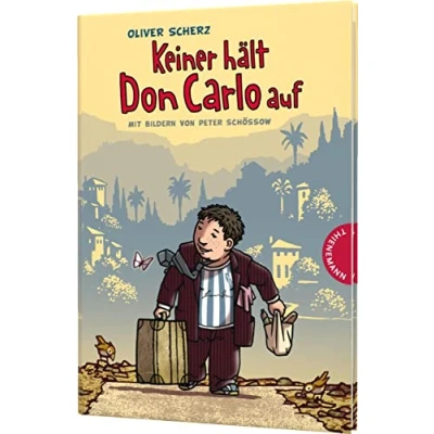 Abbildung von Keiner hält Don Carlo auf: Ein Roadmovie als Kinderroman