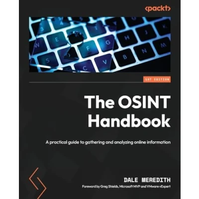 Abbildung von The OSINT Handbook: A practical guide to gathering and analyzing online information