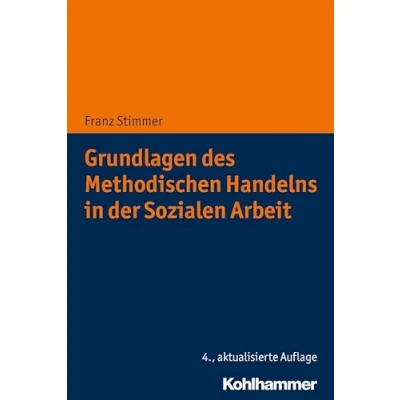 Abbildung von Grundlagen des Methodischen Handelns in der Sozialen Arbeit