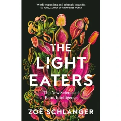 Abbildung von The Light Eaters: New Science of Plant Intelligence