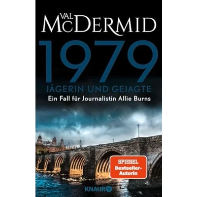 Abbildung von 1979 Jägerin und Gejagte: Die neue Serie von Bestseller Autorin Val McDermid
