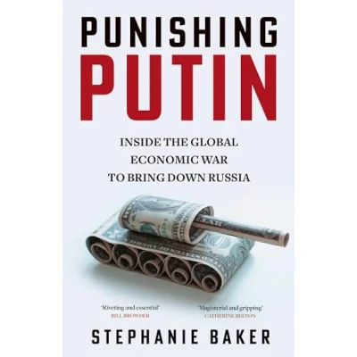 Abbildung von Punishing Putin: the gripping new expose of global economic sanctions against Russia’s war in Ukraine