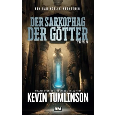 Abbildung von der Sarkophag Götter (Die Dan Kotler Abenteuer, Band 9)