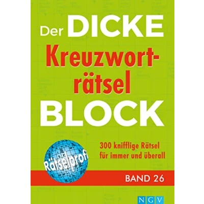 Abbildung von Der dicke Kreuzworträtsel Block Band 26: 300 knifflige Rätsel immer und überall