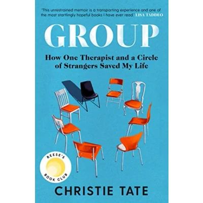 Abbildung von Group: How One Therapist and a Circle of Strangers Saved My Life