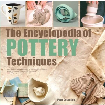 Abbildung von The Encyclopedia of Pottery Techniques: A Unique Visual Directory Techniques, with Guidance on How to Use Them