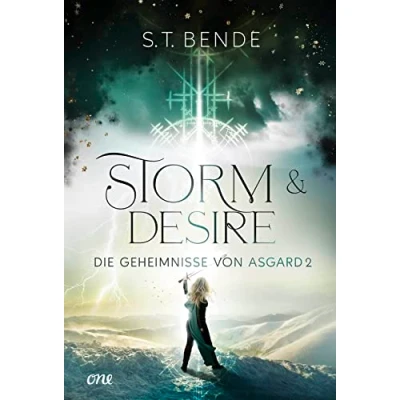 Abbildung von Storm &amp; Desire Die Geheimnisse von Asgard Band 2: 2