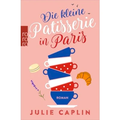 Abbildung von Die kleine Patisserie in Paris: .
