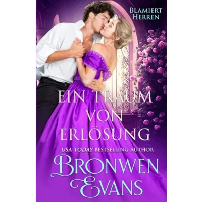 Abbildung von Ein Traum von Erlösung: Verbotene Regency Romanze (Blamiert Herren, Band 8)