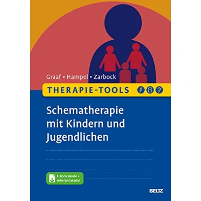 Abbildung von Therapie Tools Schematherapie Mit Kindern und Jugendlichen: E Book inside Arbeitsmaterial (Beltz Tools)