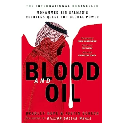 Abbildung von Blood and Oil: Mohammed bin Salman&#039;s Ruthless Quest for Global Power: &#039;The Explosive New Book&#039;