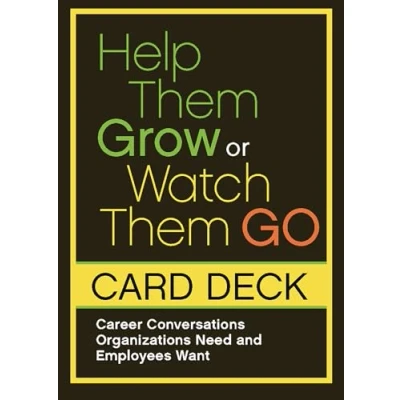 Abbildung von Help Them Grow or Watch Go Card Deck: Career Conversations Organizations Need and Employees Want