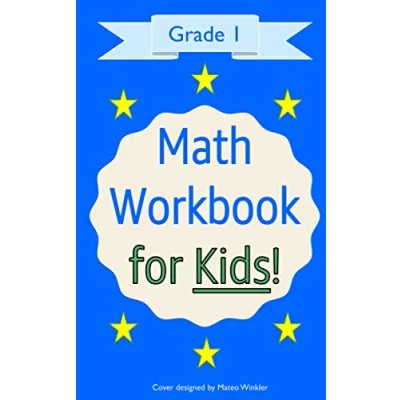 Abbildung von Math workbook for Kids: Grade 1: kids aged 6 8 years. (blue)