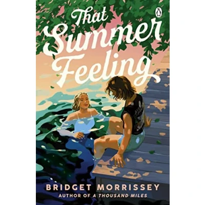 Abbildung von That summer Feeling: The perfect swoon worthy romance