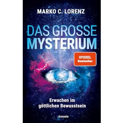 Abbildung von Das große Mysterium: Erwachen im göttlichen Bewusstsein