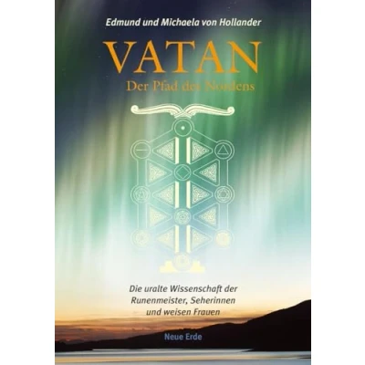 Abbildung von Vatan der Pfad des Nordens: Die uralte Wissenschaft Runenmeister, Seherinnen und weisen Frauen