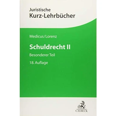 Abbildung von Schuldrecht II: Besonderer Teil (Kurzlehrbücher für das Juristische Studium)