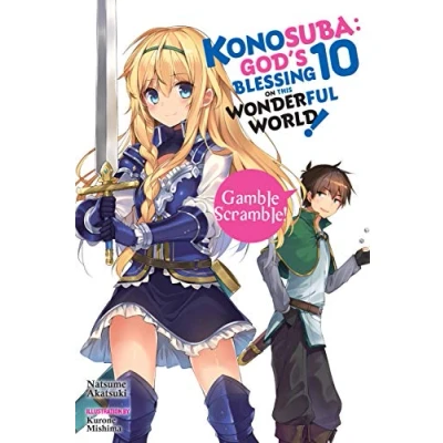 Abbildung von Konosuba: God&#039;s Blessing on This Wonderful World!, Vol. 10 (light novel): Gamble Scramble! (KONOSUBA LIGHT NOVEL SC, Band 10)