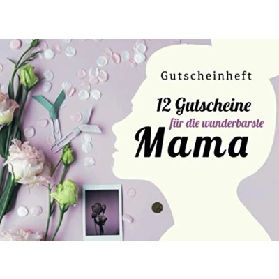 Abbildung von Gutscheinheft, 12 Gutscheine für die wunderbarste Mama: Gutscheinbuch zum selbst Ausfüllen mit farbenfrohen blanko Gutscheinen Monat ein ... und Zeit der liebsten Mama verbringen