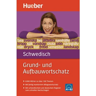 Abbildung von Grund und Aufbauwortschatz Schwedisch: 6 000 Wörter zu über 100 Themen / Buch: Themen, mit farbig markiertem ... deutschem Register zum schnellen Nachschlagen
