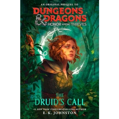 Abbildung von Dungeons &amp; Dragons: Honor Among Thieves: The Druid&#039;s Call: An Original Prequel to Dragons