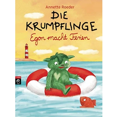 Abbildung von Die Krumpflinge Egon macht Ferien: Reihe für geübte Leseanfänger*innen (Die Reihe, Band 8)