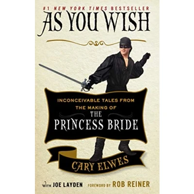 Abbildung von As You Wish: Inconceivable Tales from The Making of Princess Bride