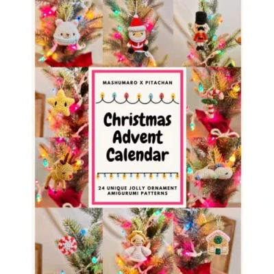 Abbildung von Christmas Advent Calendar: Amigurumi Crochet Pattern Book: Mashumaro x Pitachan