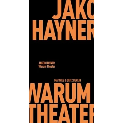 Abbildung von Warum Theater: Krise und Erneuerung (Fröhliche Wissenschaft)