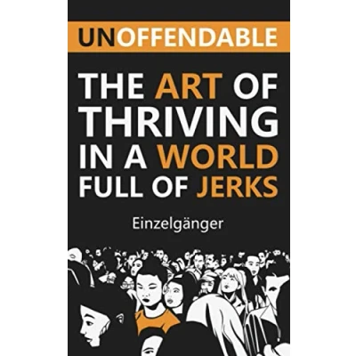 Abbildung von Unoffendable: The Art of Thriving in a World Full Jerks