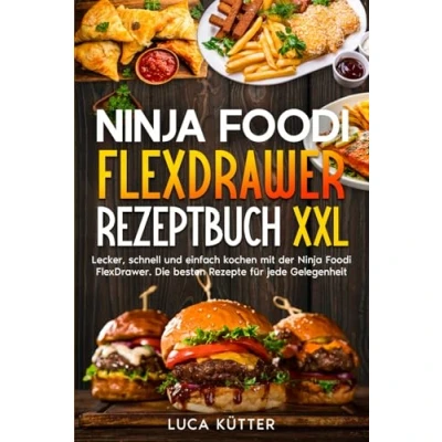 Abbildung von Ninja Foodi FlexDrawer Rezeptbuch XXL: Lecker, schnell und einfach kochen mit der FlexDrawer. Die besten Rezepte für jede Gelegenheit.
