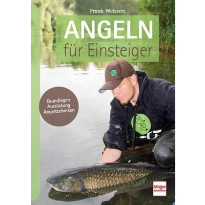 Abbildung von Angeln für Einsteiger: Grundlagen Ausrüstung Angeltechniken
