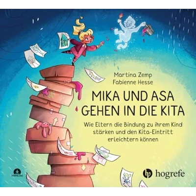Abbildung von Mika und Asa gehen in die Kita: Wie Eltern Bindung zu ihrem Kind stärken den Kita Eintritt erleichtern können