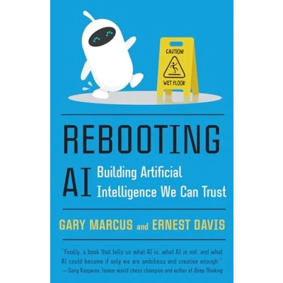 Abbildung von Rebooting AI: Building Artificial Intelligence We Can Trust