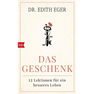 Abbildung von Das Geschenk: 12 Lektionen für ein besseres Leben