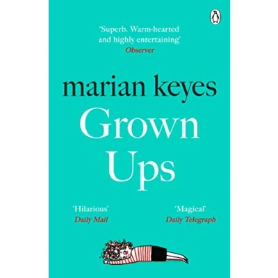 Abbildung von Grown Ups: An absorbing page turner from Sunday Times bestselling author Marian Keyes