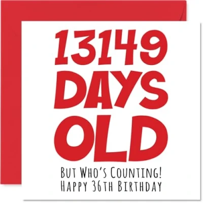Abbildung von Stuff4 Geburtstagskarte zum 36. Geburtstag für Männer und Frauen 13149 Tage alt lustige dreißige Bruder, Schwester, Sohn, Tochter, Mutter, Vater, 145 mm x