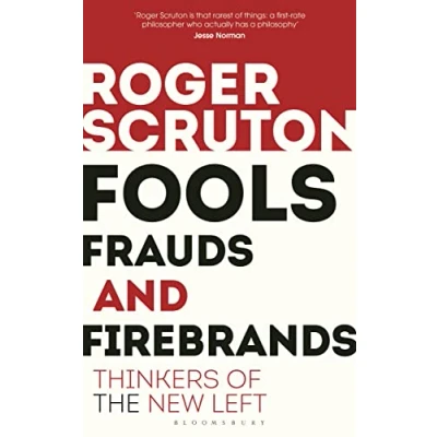 Abbildung von Fools, Frauds and Firebrands: Thinkers of the New Left