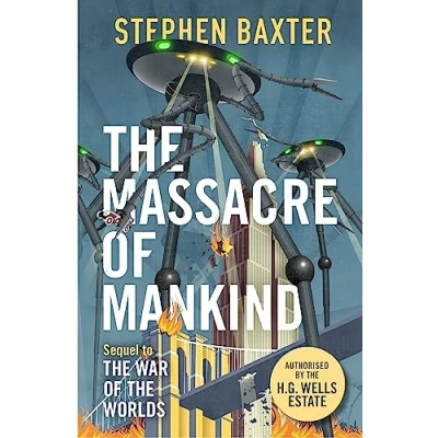 Abbildung von the Massacre of Mankind: Authorised Sequel to War Worlds