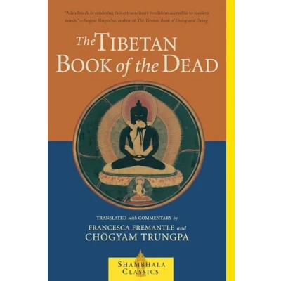 Abbildung von The Tibetan Book of Dead: Great Liberation Through Hearing In Bardo (Shambhala Classics)