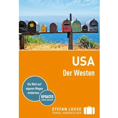 Abbildung von Stefan Loose Reiseführer USA, Der Westen: mit Reiseatlas